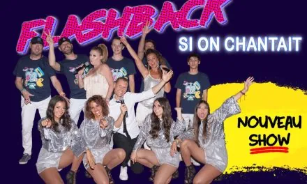 Flashback si on chantait